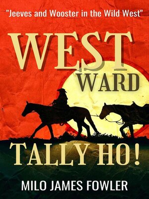 cover image of Westward, Tally Ho!